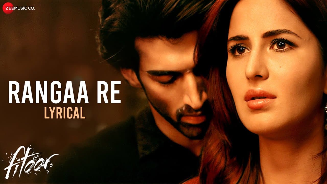 Rangaa Re | Fitoor | Katrina Kaif & Aditya Roy Kapur | Sunidhi Chauhan & Amit Trivedi | Lyrical