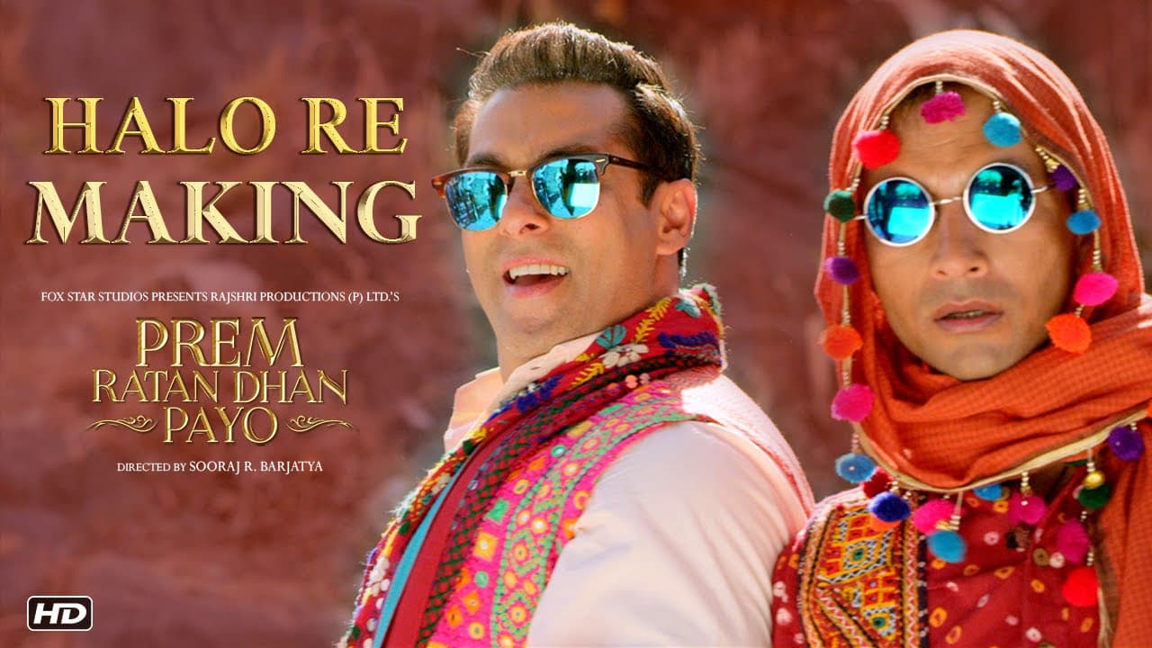 Making of Halo Re Song | Prem Ratan Dhan Payo | Salman Khan, Sooraj Barjatya