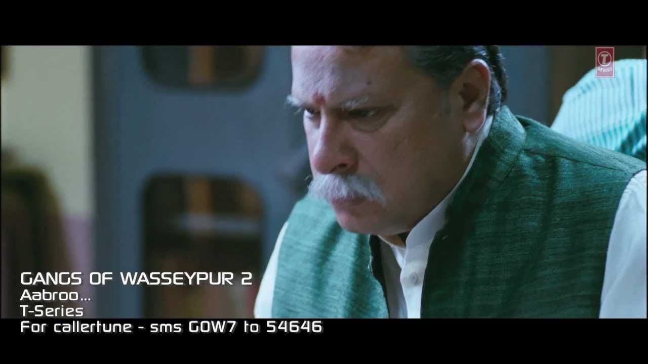 Aabroo Song | Gangs Of Wasseypur  2 | Nawazuddin Siddiqui, Huma Qureshi