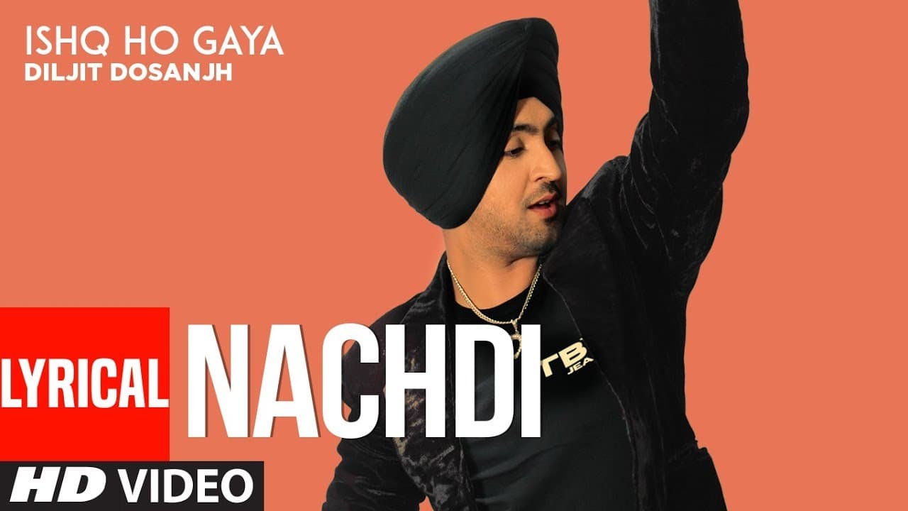 Nachdi (Full Lyrical Song) Diljit, Miss Pooja | Sachin Ahuja | Punjabi Songs