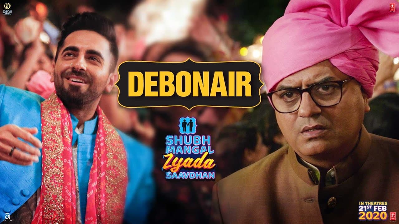 Debonair | Shubh Mangal Zyada Saavdhan | In theatres - 21st February 2020
