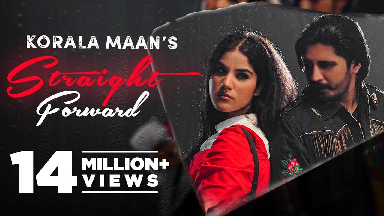 New Punjabi Song 2022 |Straight Forward|Korala Maan |Latest Punjabi Song 2022 |New Punjabi Songs2022