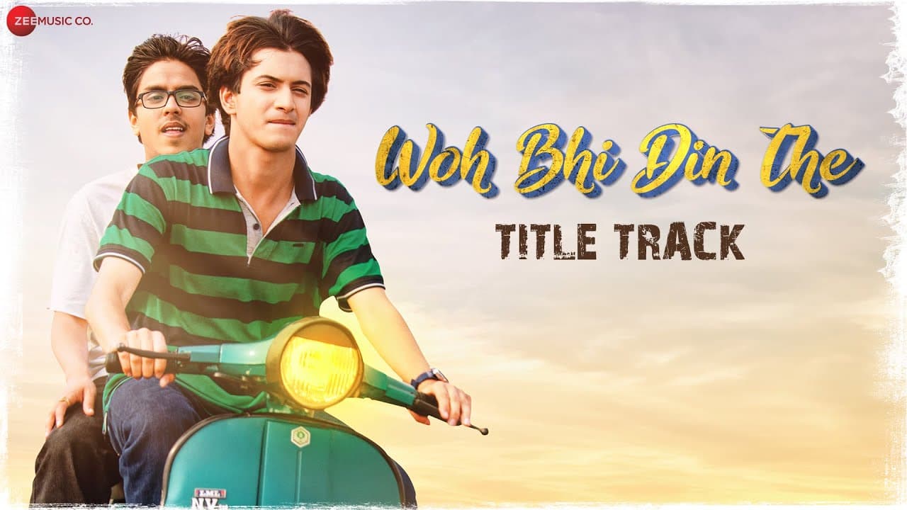 Woh Bhi Din The - Title Track | Rohit Saraf, Adarsh Gourav, Sanjana Sanghi | Joi Barua, Amit Mishra