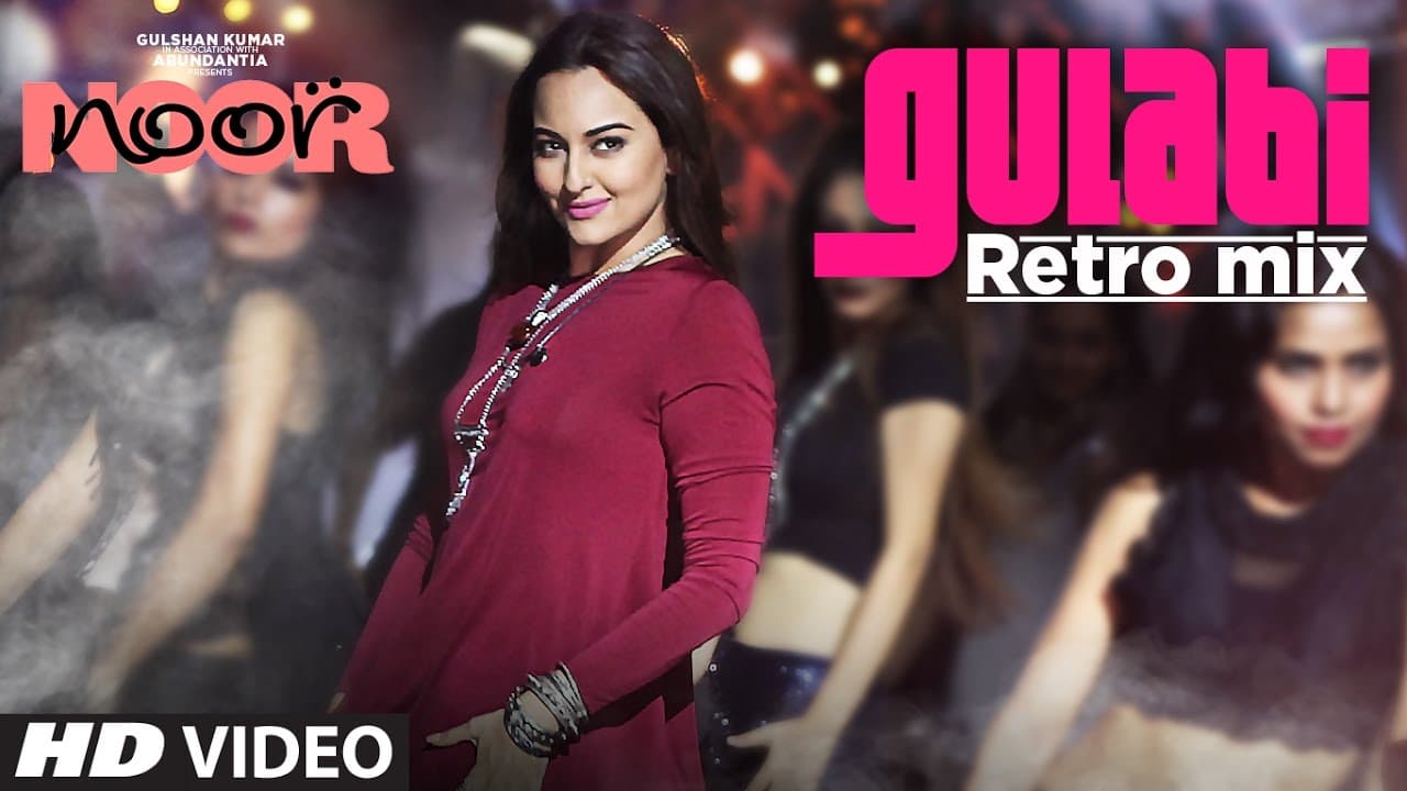 Gulabi Retro Mix | Noor | Sonakshi Sinha | Sonu Nigam | Mohammed Rafi | T-Series