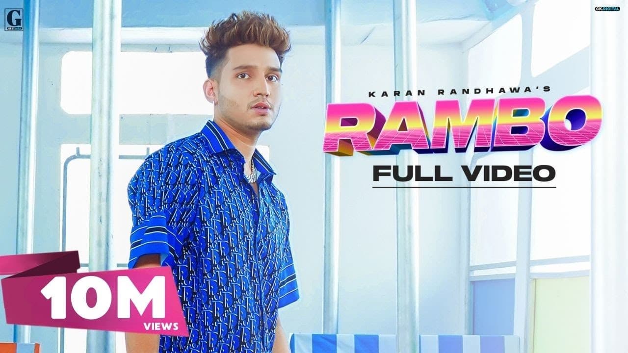 RAMBO : Karan Randhawa (Official Video) Satti Dhillon | Punjabi Song 2021 | GK Digital | GeetMP3