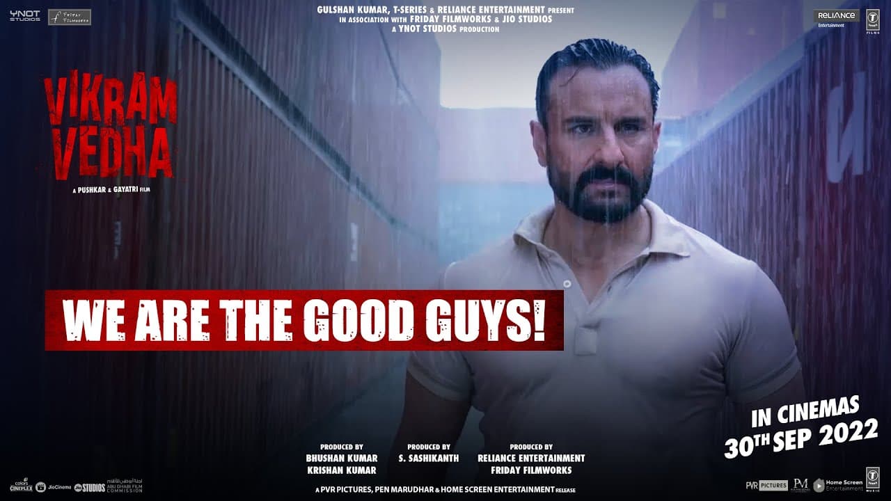 Vikram Vedha | Promo 05: We Are The Good Guys! | Hrithik Roshan | Saif Ali Khan