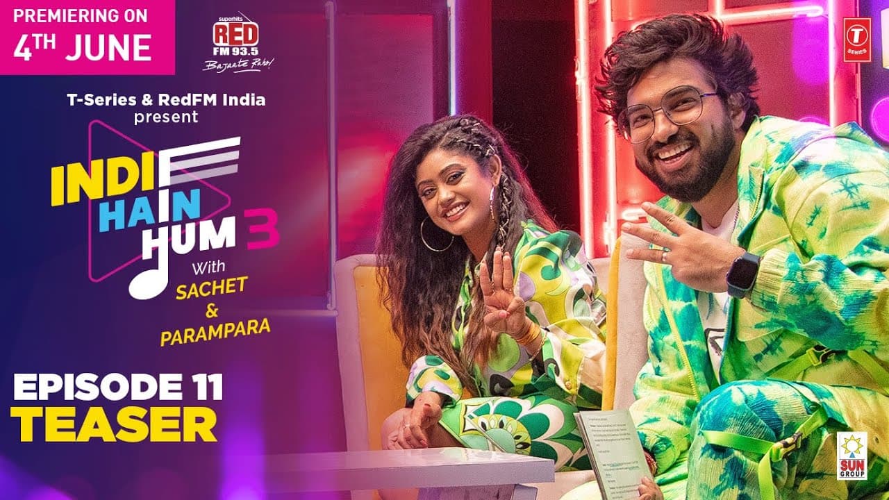Teaser: EP11 | Indie Hain Hum Season 3 with@sachetandon| T-Series | Red FM