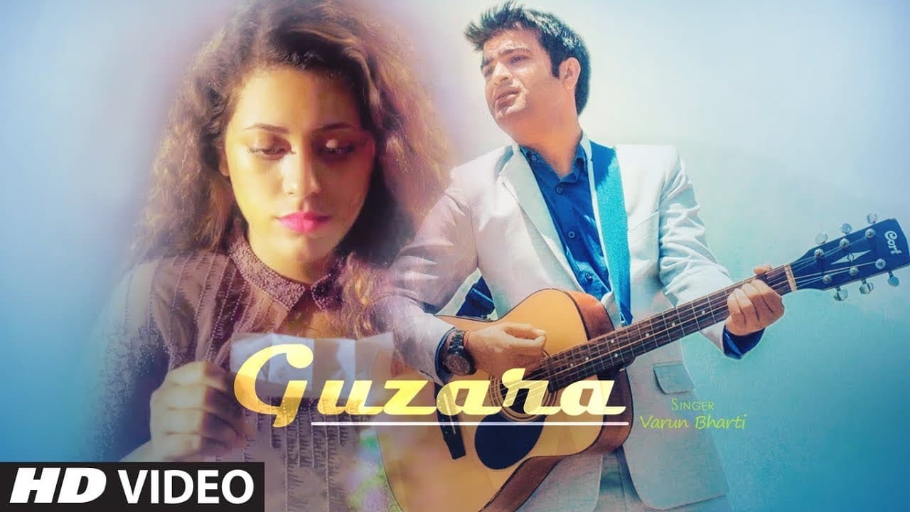 Guzara (Full Song) Varun Bharti | Karan Sharma | Latest Punjabi Songs 2019