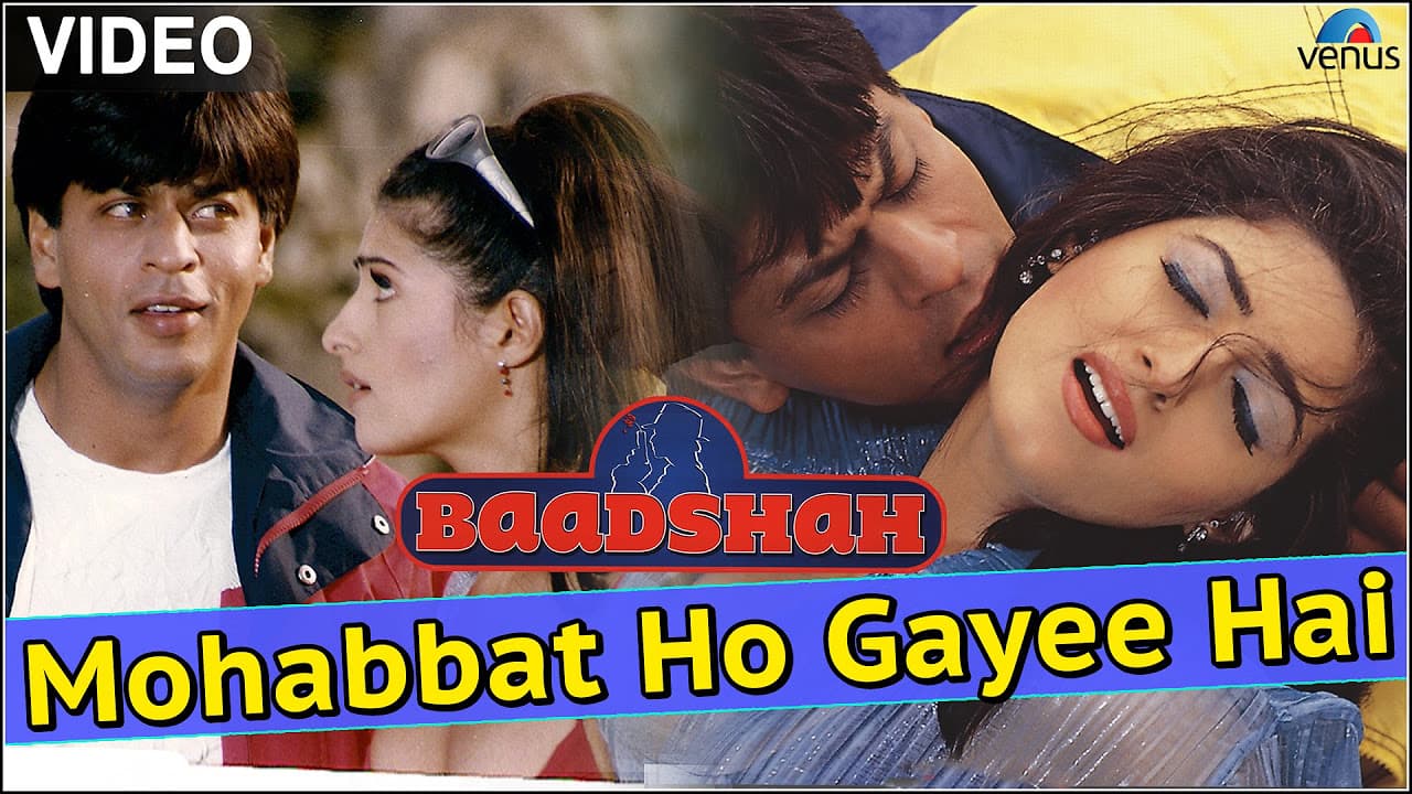 Mohabbat Ho Gayee Hai - VIDEO SONG | Baadshah | Shah Rukh Khan & Twinkle Khanna | Ishtar Music