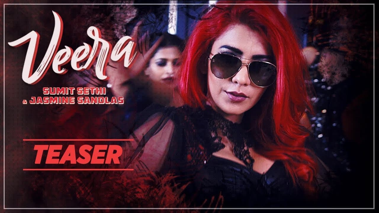 Veera Song Teaser: Jasmine Sandlas, Sumit Sethi | Latest Songs 2018 | Releasing 3 April