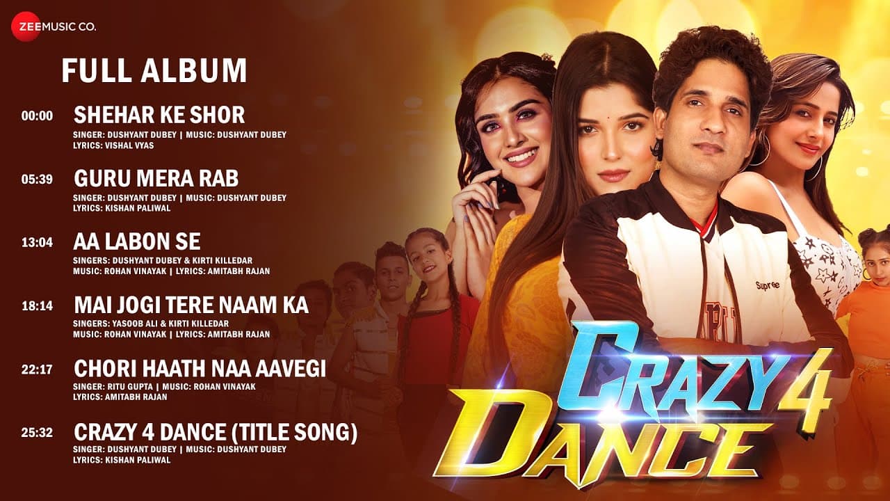 Crazy 4 Dance - Full Album | Bobby Dhawan, Bhawna Choudhary, Kate Sharma, Muskan Verma