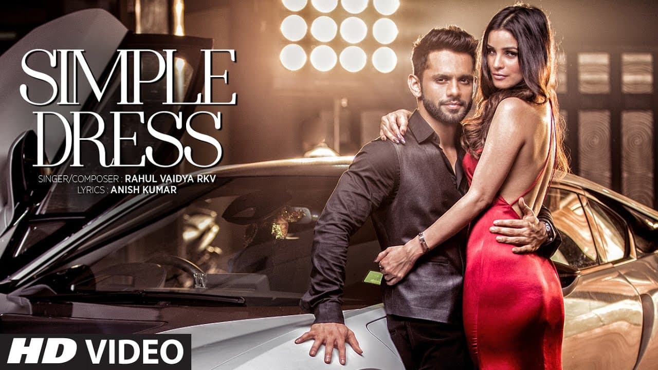 SIMPLE DRESS Video Song  | Rahul Vaidya RKV , Chetna Pande | T-Series