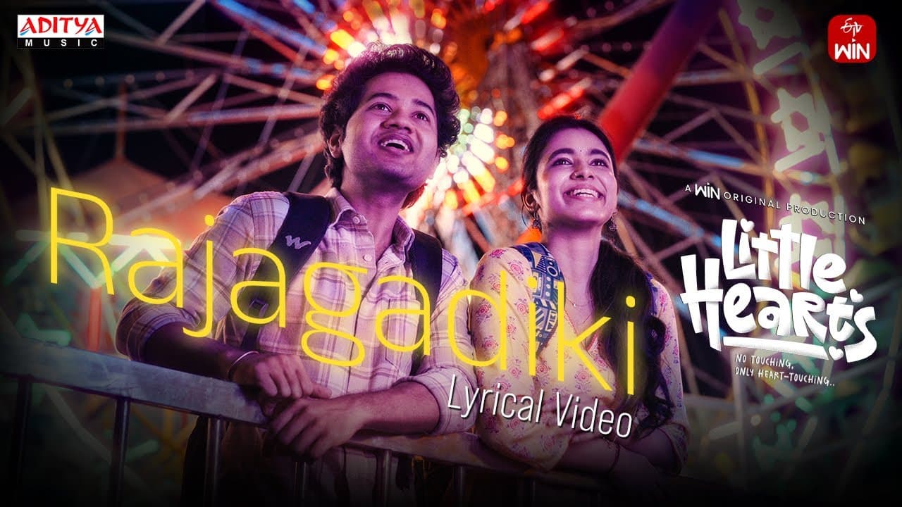 Little Hearts - Rajagadiki Lyrical | Moulitalks, Shivani Nagaram | Sinjith Yerramilli | Sai Marthand
