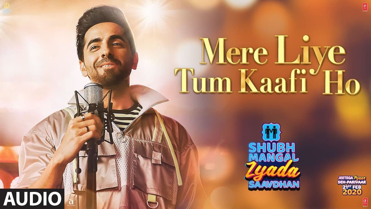 Mere Liye Tum Kaafi Ho Audio | Shubh Mangal Zyada Saavdhan | Ayushman Khurana,Jeetu | Tanishk - Vayu