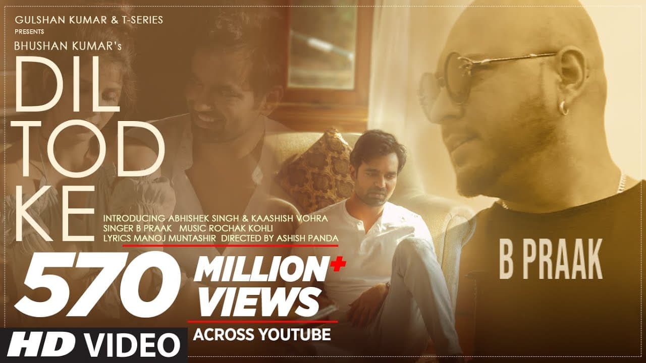 B Praak: Dil Tod Ke Official Song | Rochak Kohli , Manoj M |Abhishek S, Kaashish V | Bhushan Kumar