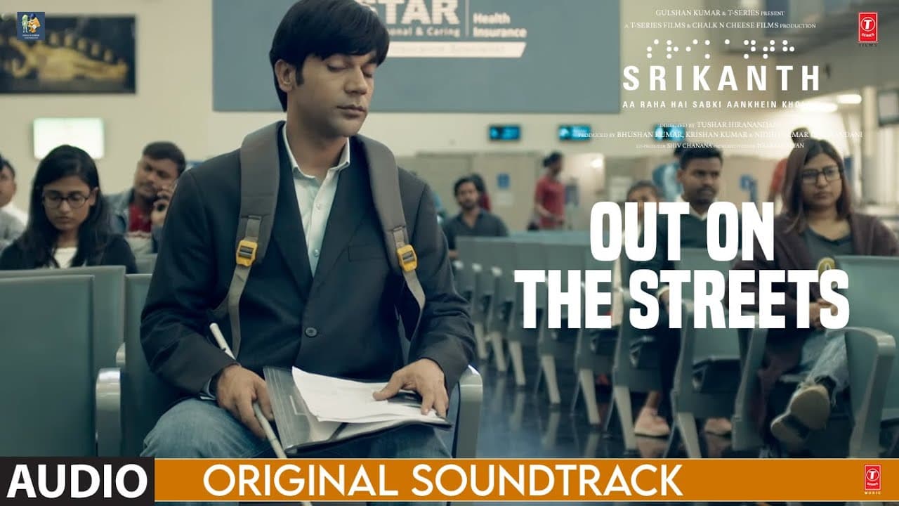 SRIKANTH (BGM): OUT ON THE STREETS | Rajkummar Rao | Ishaan Chhabra | Tushar H | Bhushan K, Nidhi