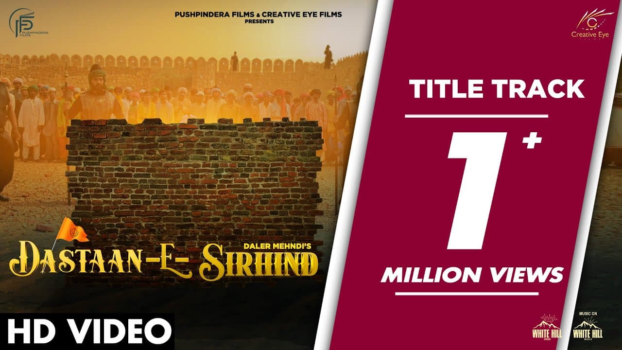 DALER MEHNDI : Dastaan-E-Sirhind (Title Track) Punjabi Songs 2023 | Punjabi Movies | 3rd Nov
