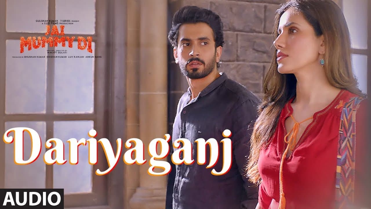 Full Audio: Dariyaganj | Jai Mummy Di | Sunny S, Sonnalli S | Arijit Singh, Dhvani B |Amartya Bobo R