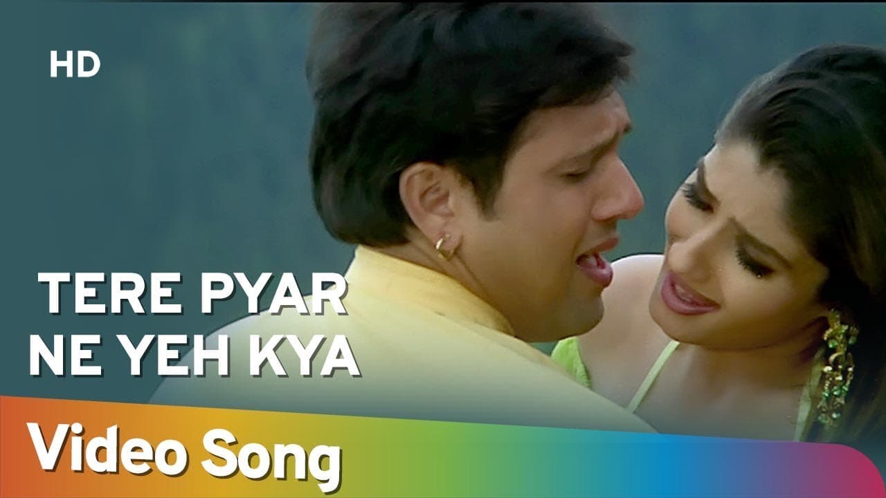 Tere Pyar Ne | Govinda | Raveena Tandon | Rajaji | Alka Yagnik | Anand Milind | Hindi Hit Songs {HD}
