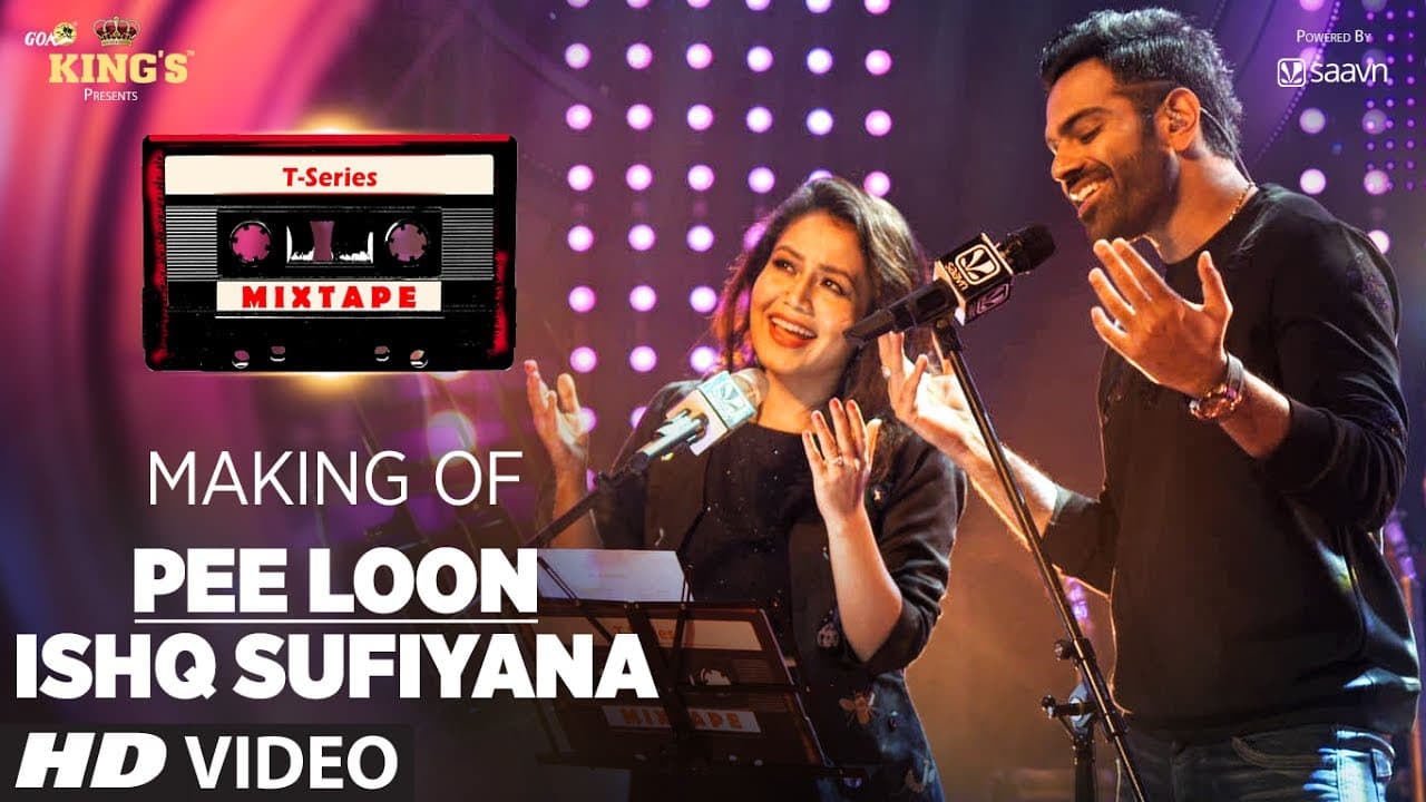 Making of Pee Loon/Ishq Sufiyana | T-Series Mixtape