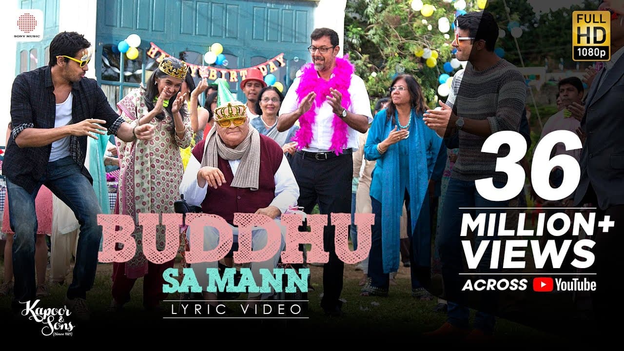 Buddhu Sa Mann Lyric Video – Kapoor & Sons | Sidharth | Alia | Rishi Kapoor | Armaan | Amaal