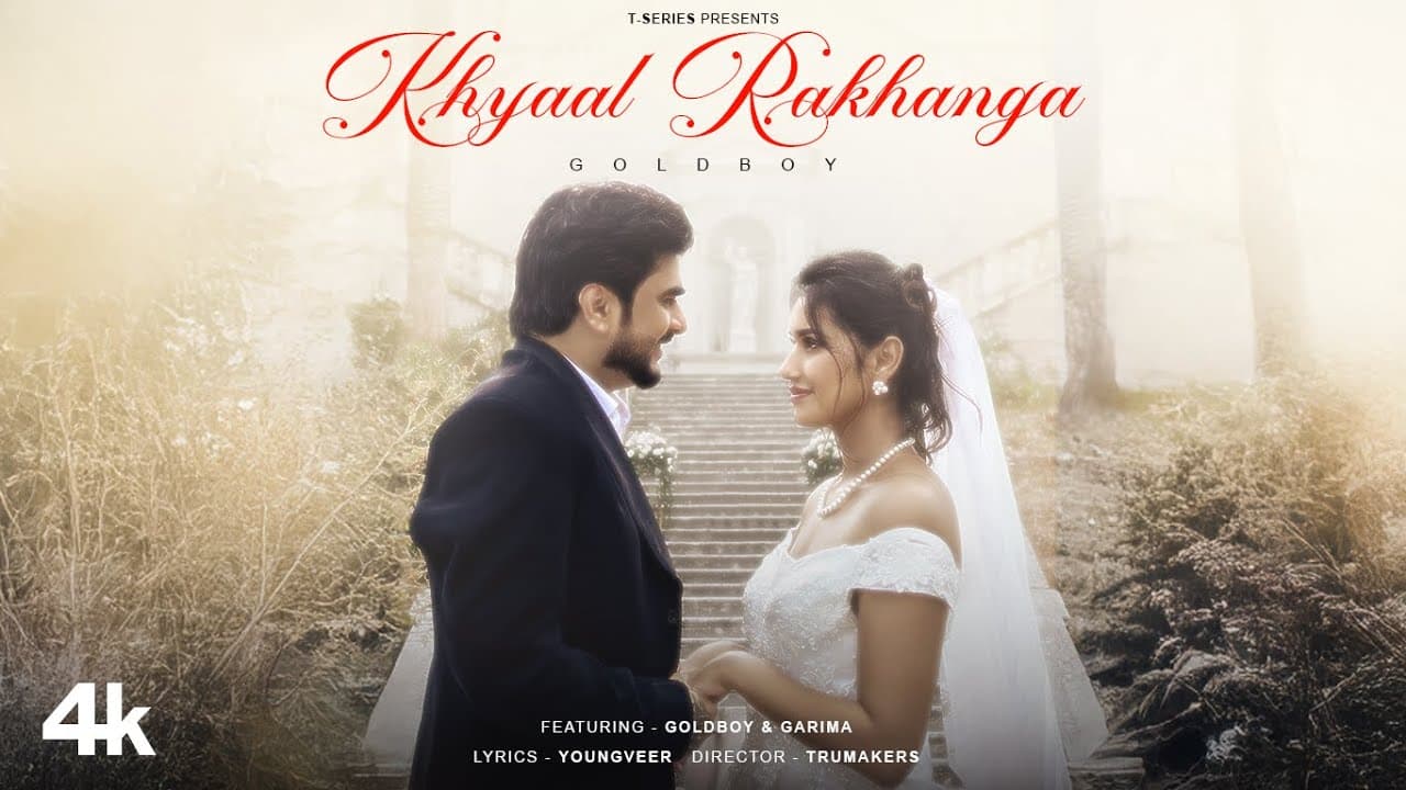 KHYAAL RAKHANGA (Official Music Video) | GOLDBOY Feat. GARIMA | YOUNGVEER | TRUMAKERS | T-SERIES