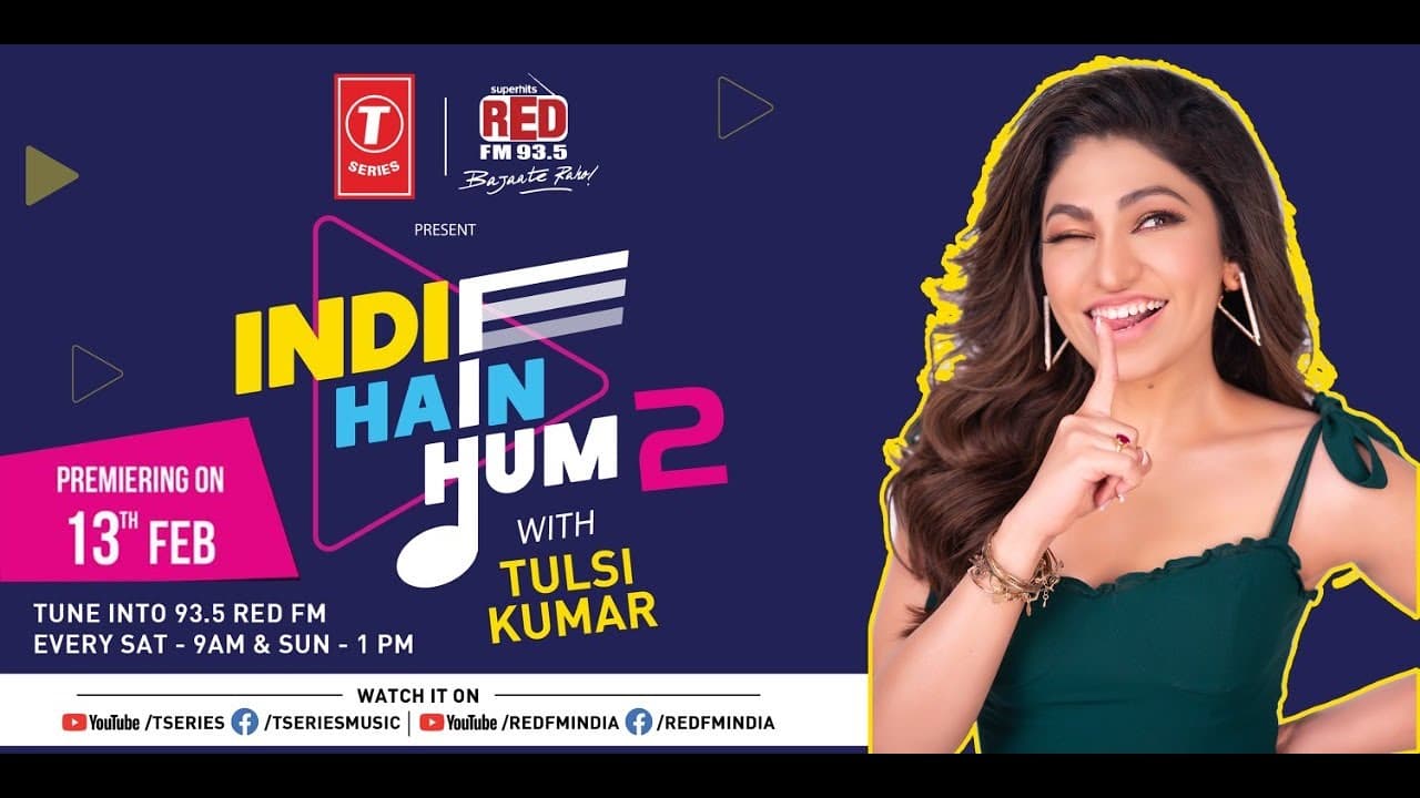 Indie Hain Hum Season 2 with Tulsi Kumar | EP-1 PROMO | T-Series | Red FM
