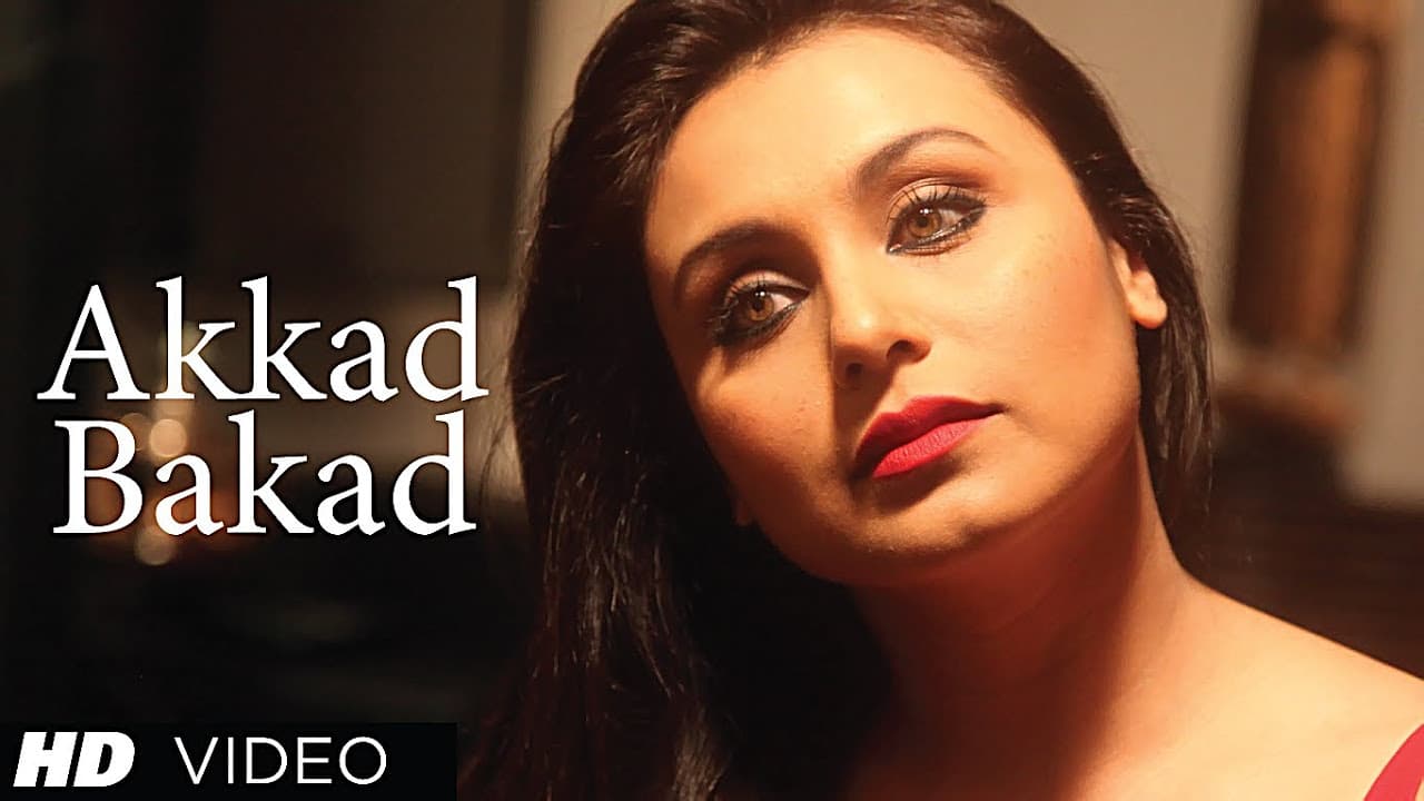 Akkad Bakkad Song | Bombay Talkies |Nawazuddin Siddiqui,Rani Mukherjee|Mohit Chauhan |  Amit Trivedi