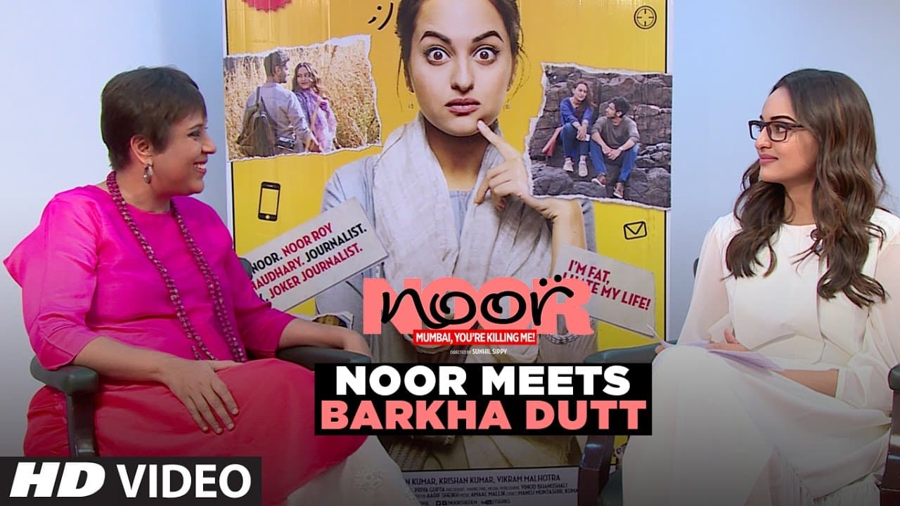 #NoorMeetsBarkhaDutt | Noor | Sonakshi Sinha