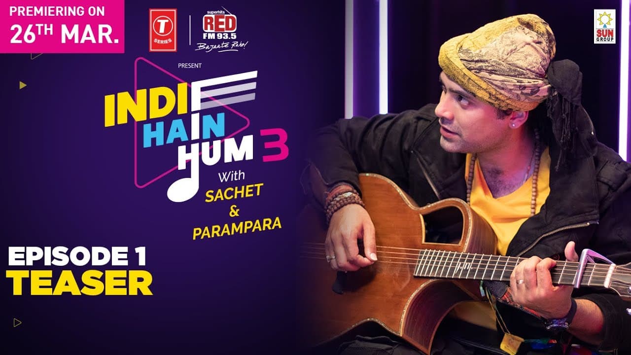 Promo - Ep 01: Indie Hain Hum Season 3 with @sachetandon | Jubin Nautiyal | T-Series | Red FM