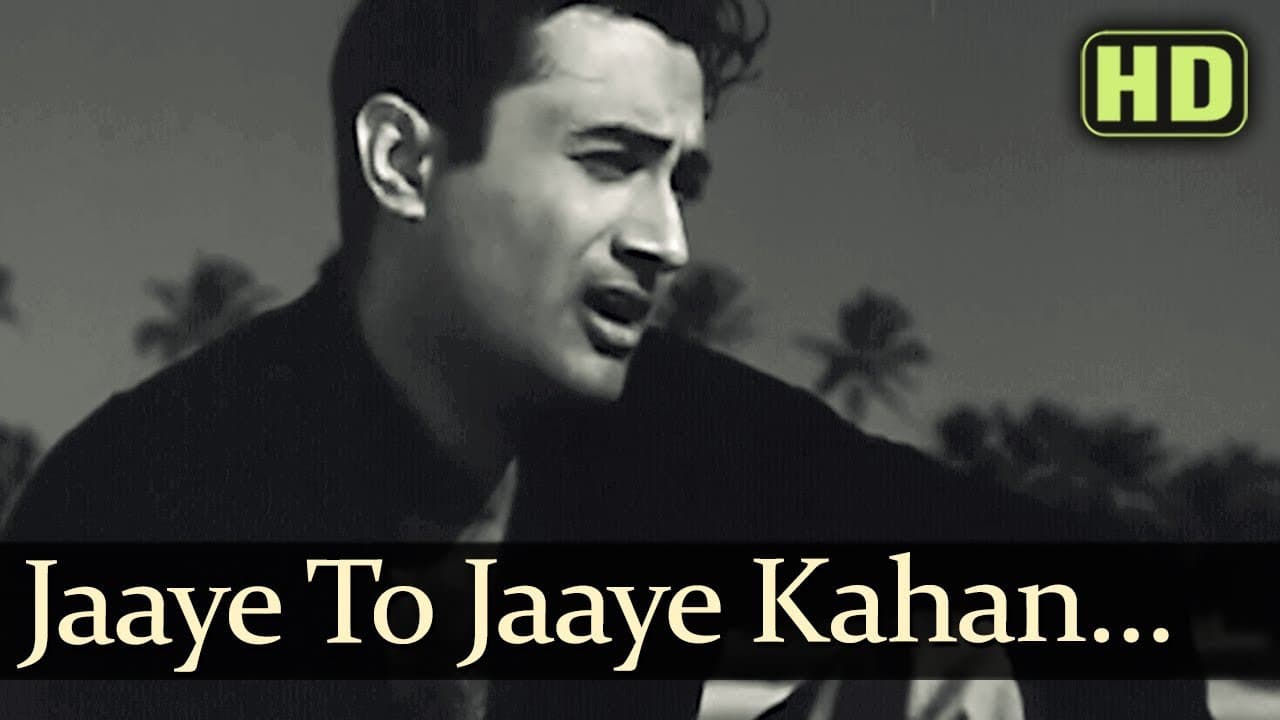 Jaayen Toh Jaayen Kahan - Dev Anand - Taxi Driver Old Hindi Songs - S.D.Burman - Talat Mehmood