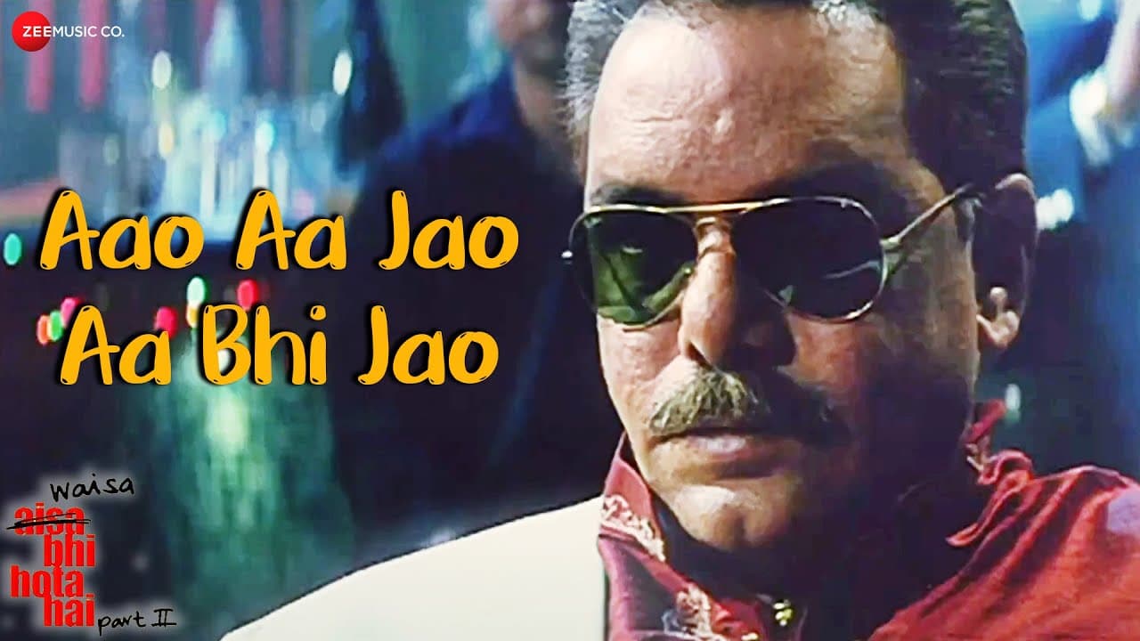 Aao Aa Jao Aa Bhi Jao | Waisa Bhi Hota Hai - II | Sunidhi Chauhan