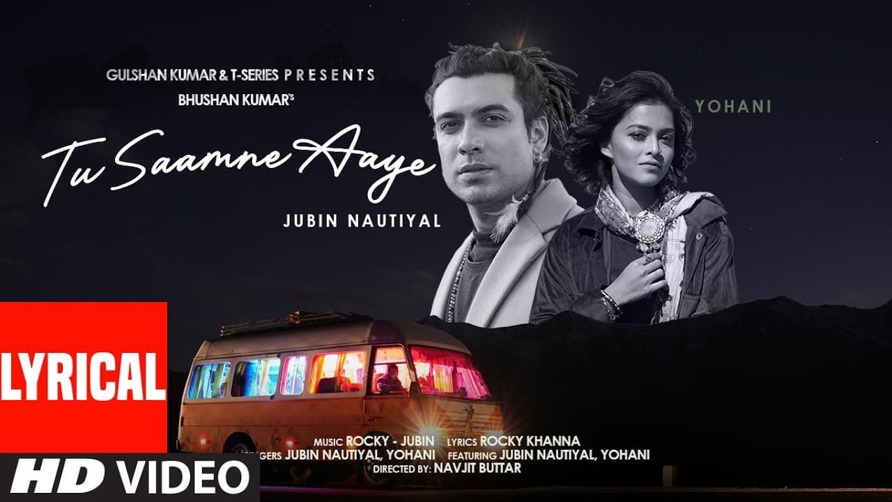 Tu Saamne Aaye (Lyrical) Jubin Nautiyal ft. Yohani | Sakshi, Mateen | Rocky, Navjit B | Bhushan K