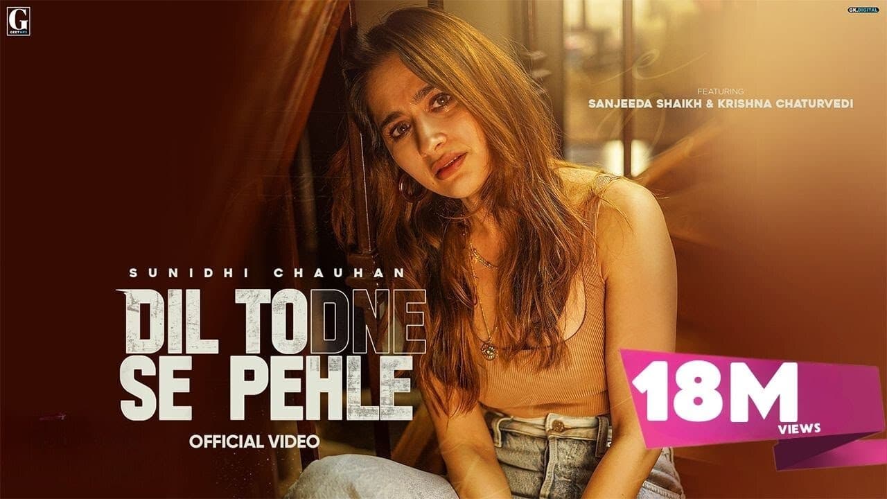 Dil Todne Se Pehle : Sunidhi Chauhan (Official Video) Jass Manak | Sanjeeda Shaikh | GK | Geet MP3