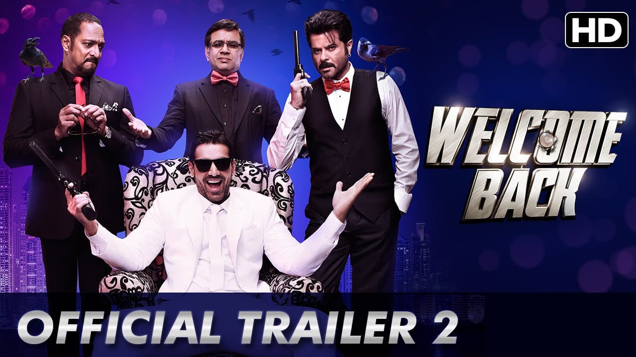 Welcome Back Official Trailer 2 | Watch Full Movie On Eros Now