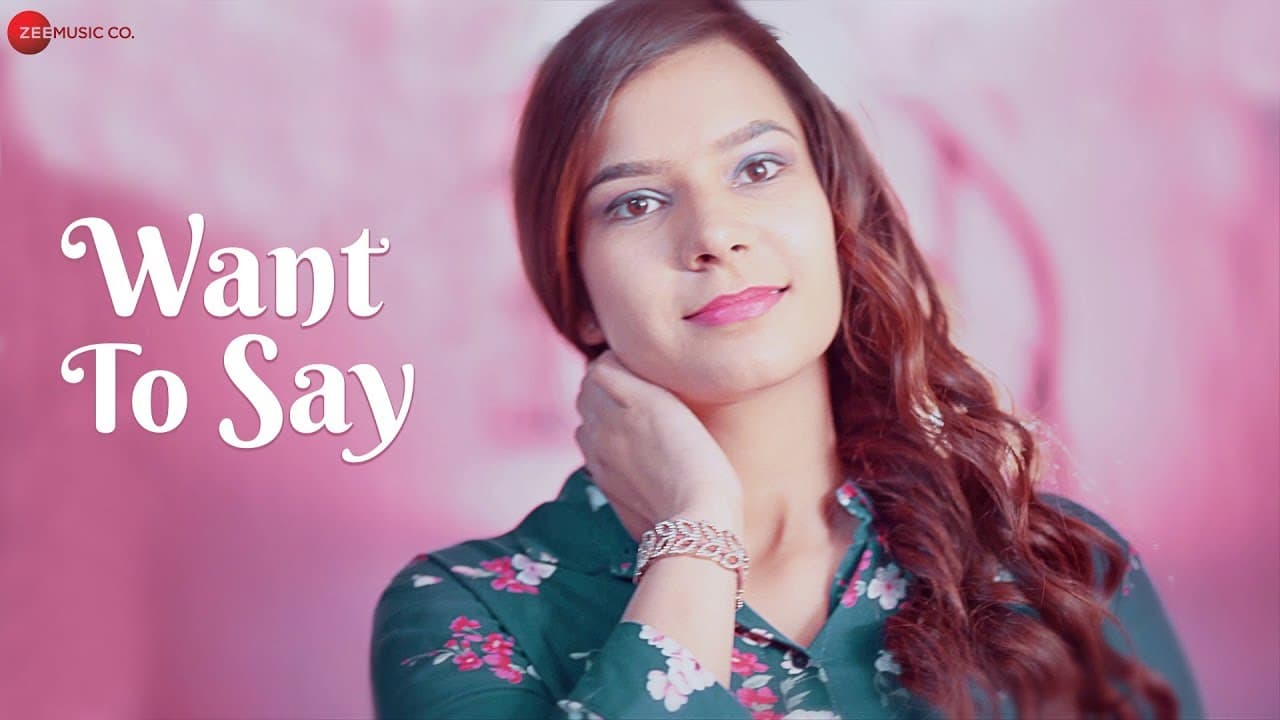 Want To Say - Official Music Video | Savi Sharma & Vishal Singh Deot | Sunny Kalyan | Arpan Bawa