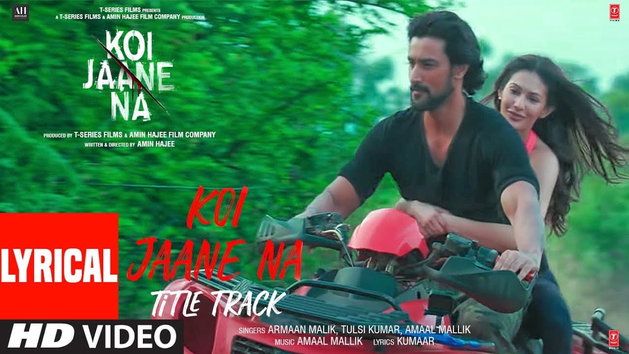 Koi Jaane Na - Title Track (Lyrical) |Amaal Mallik ft. Armaan Malik, Tulsi K | New Hindi Song