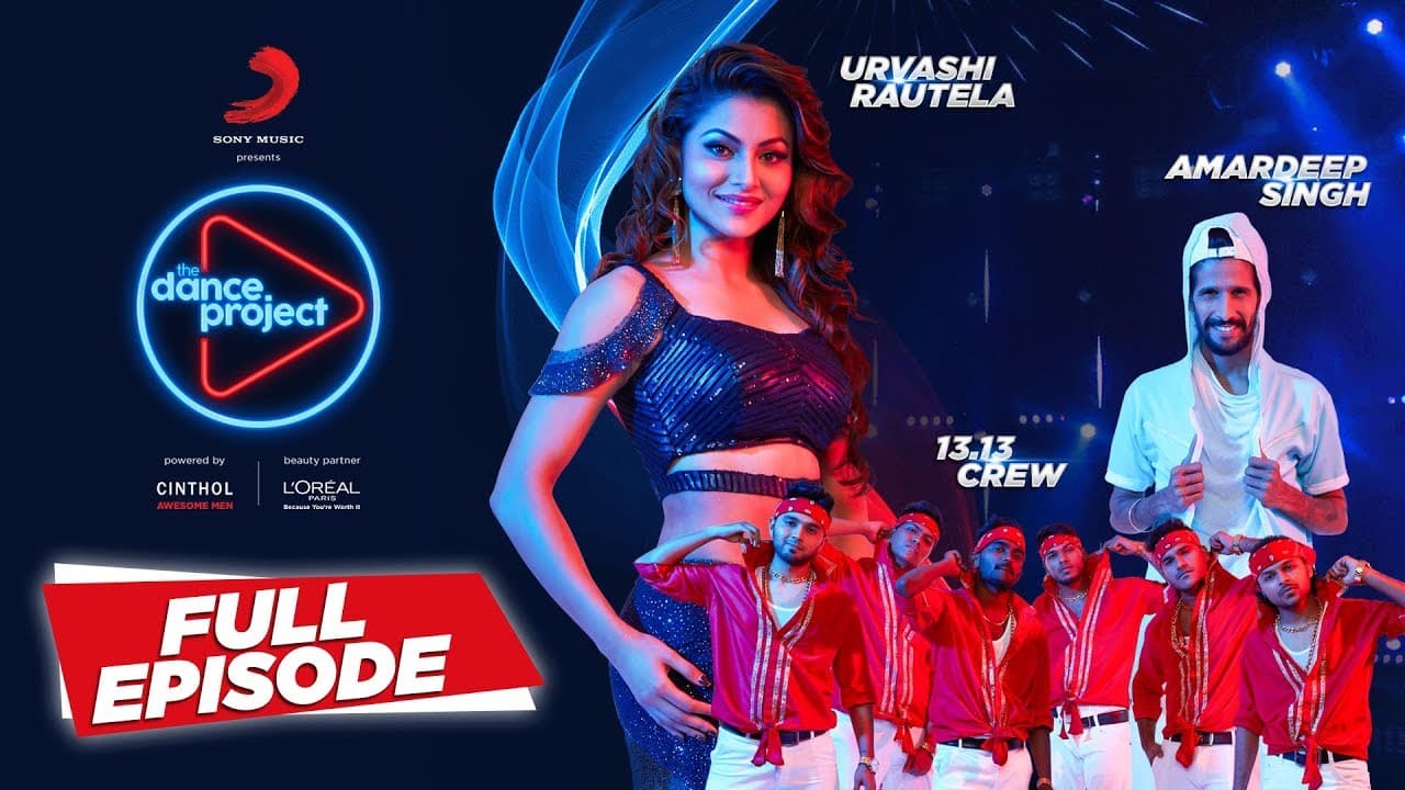 Ep-11 The Dance Project - Urvashi Rautela | Amardeep Singh | 13.13 Crew | Saturday Saturday