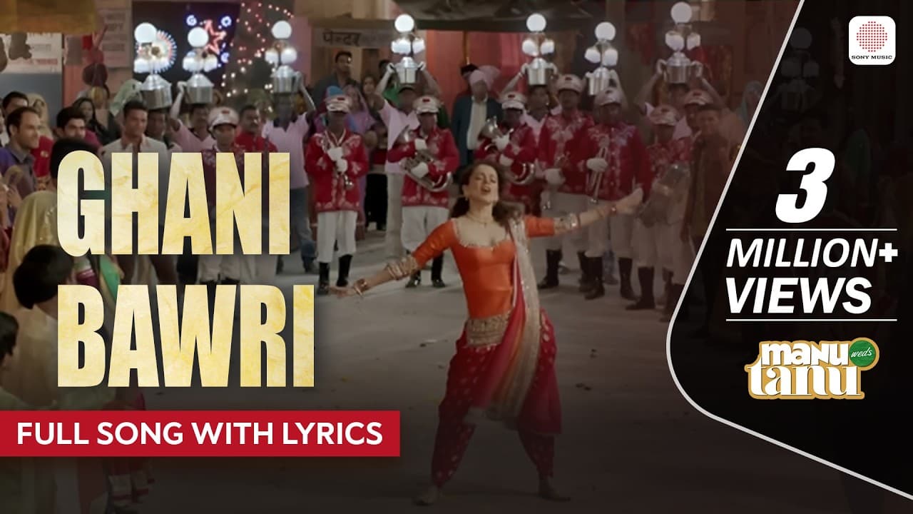 Ghani Bawri - Full Song with Lyrics | Krsna Solo | Jyoti Nooran | Tanu Weds Manu Returns
