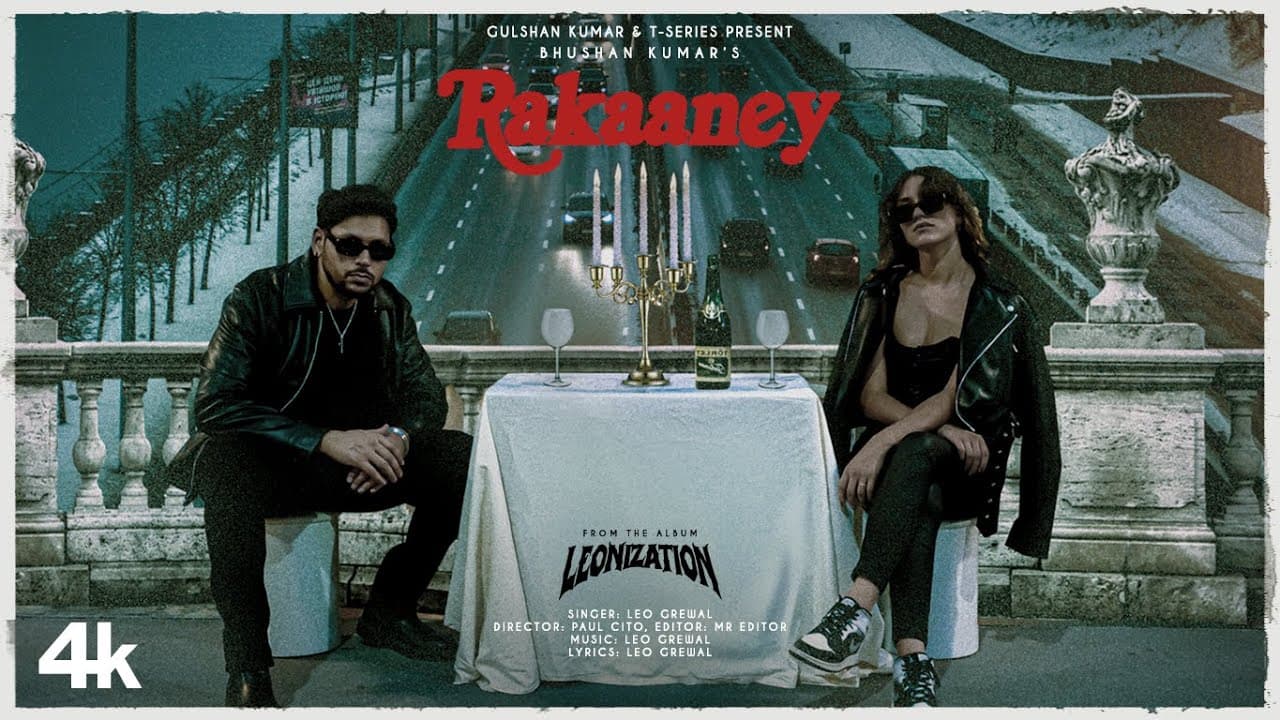 Rakaaney (Official Music Video): Leo Grewal | Leonization | Bhushan Kumar
