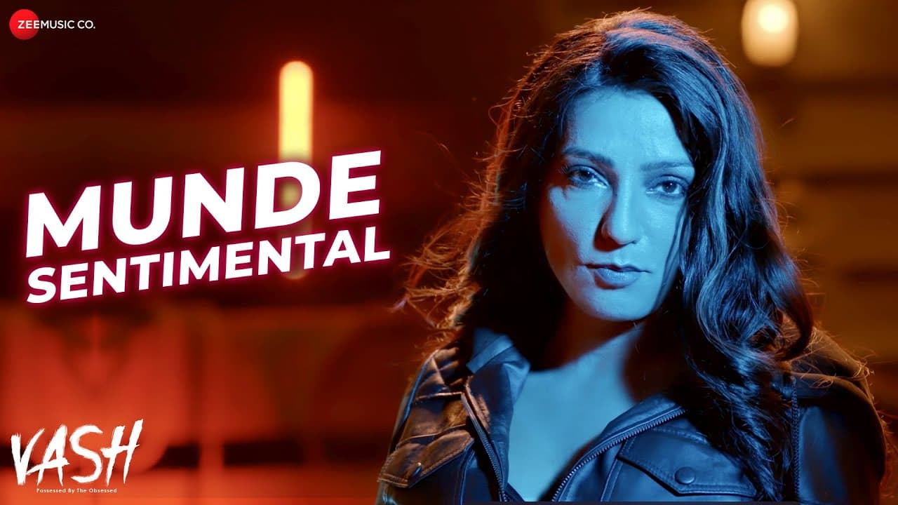 Munde Sentimental | Vash | Pawni Pandey | Mukhtar Sahota | Ajay Garg |Ganga Mamgai |Jagmeet Samundri