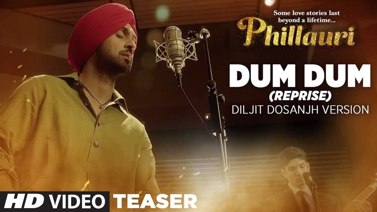 Phillauri : Dum Dum (Reprise) Diljit Dosanjh Version  Song Teaser | Releasing Soon