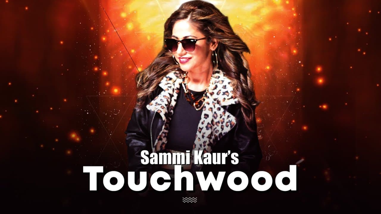 Touch Wood: Sammi Kaur (Full Song) Jatinder Jeetu | Surjit Khairhwala | Latest Punjabi Songs 2019