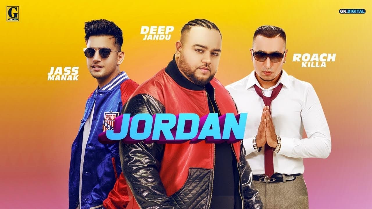 Jordan : Deep Jandu Ft. Roach Killa (Official Song) Jass Manak | Punjabi Song 2019 | Geet MP3