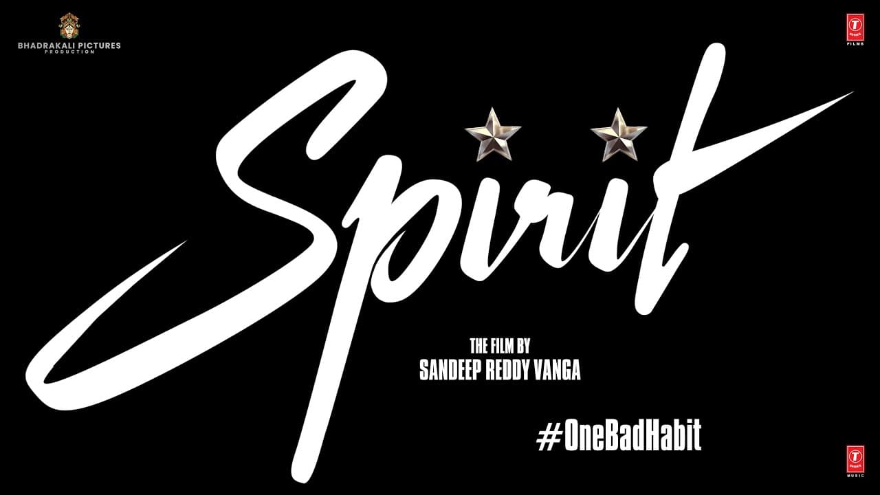 SPIRIT - #OneBadHabit (Hindi) | PRABHAS | Triptii D, Vivek Oberoi | Sandeep R Vanga | Bhushan Kumar
