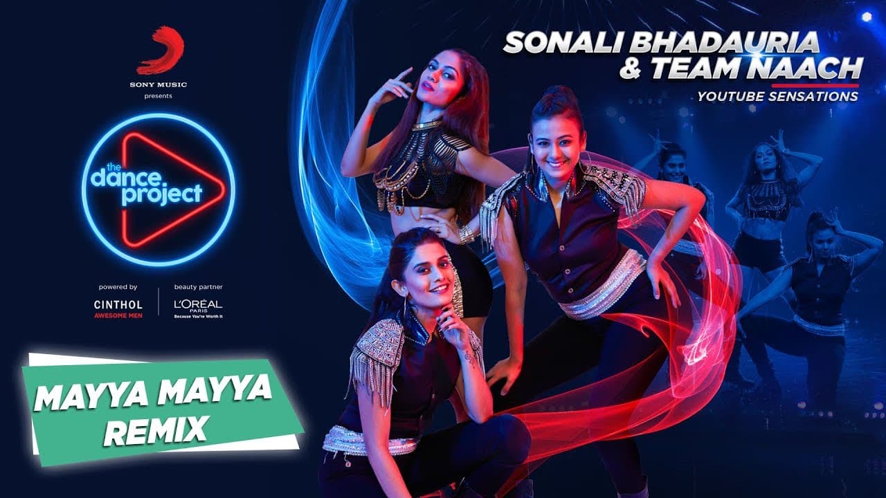 Mayya Mayya Remix | Sonali Bhadauria | Team Naach | Guru