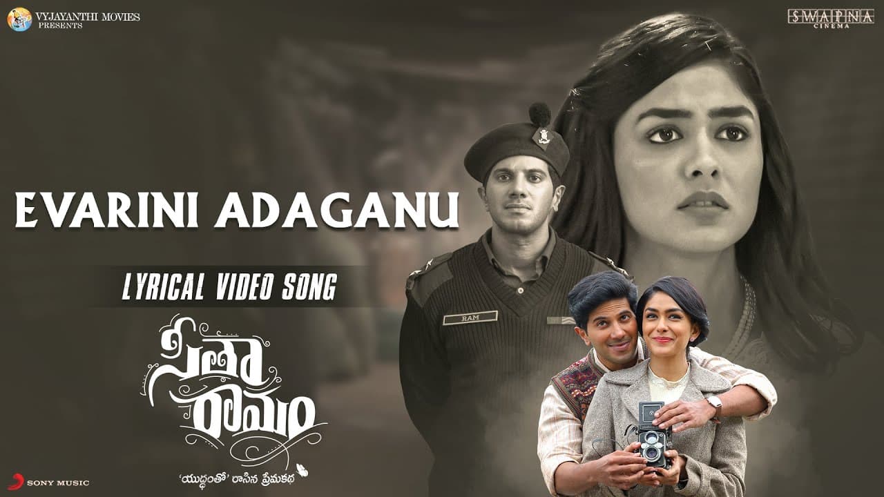 EVARINI ADAGANU Lyrical Video Song - Sita Ramam (Telugu) | Dulquer | Mrunal | Vishal