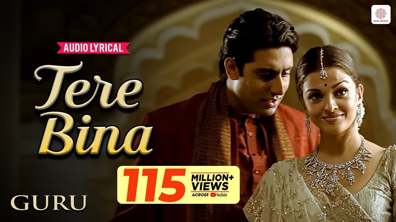 A.R. Rahman - Tere Bina | Lyrical Song | Aishwarya Rai | Abhishek Bachchan | Guru | Gulzar