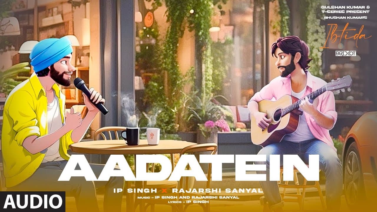 Aadatein (Audio) | Faridkot, IP Singh, Rajarshi Sanyal | EP: Ibtida
