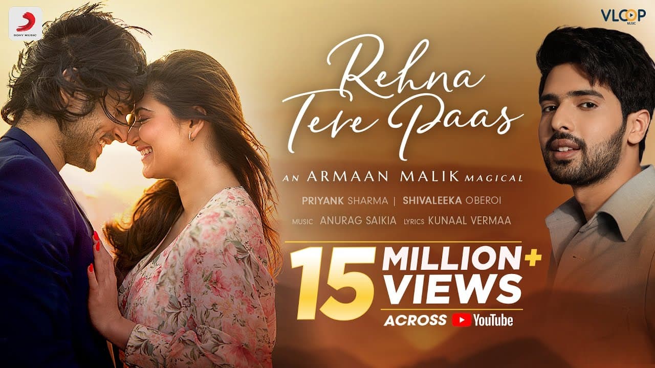 Rehna Tere Paas - Armaan Malik | Priyank S, Shivaleeka O, Anurag Saikia, Kunaal V | Official Video